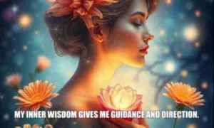 Psychic july 29 My inner wisdom gives me guidance and direction.
