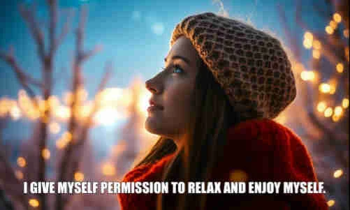 Psychic-Nov23 Psychic nov23 I give myself permission to relax and enjoy myself.